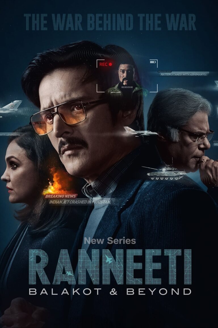 Ranneeti Balakot and Beyond (2024) S01 Complete